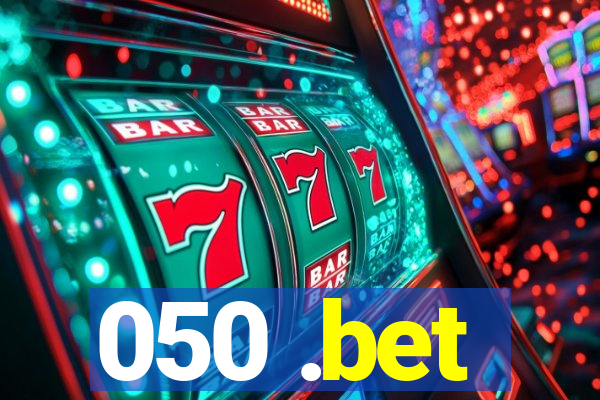 050 .bet